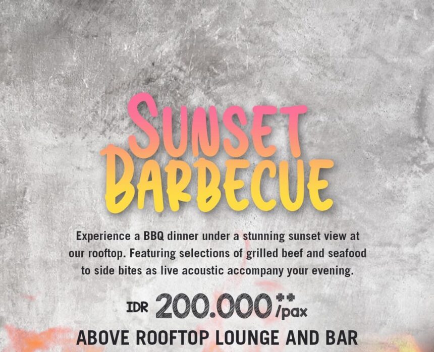 Book your Sunset Barbecue at Above Rooftop Now!