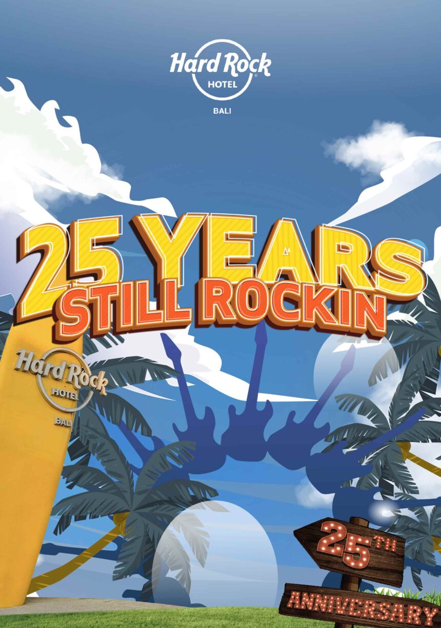 25 Years Still Rockin – Hard Rock Bali