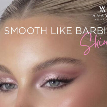 “Smooth Like Barbie Skin”