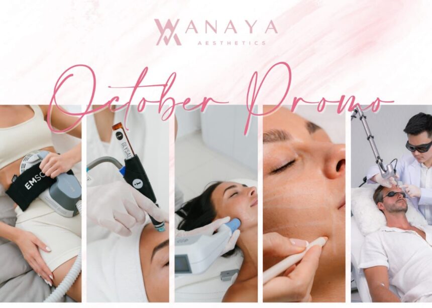 🍂Embrace October with Anaya Aesthetics’ Specials! 🍂
