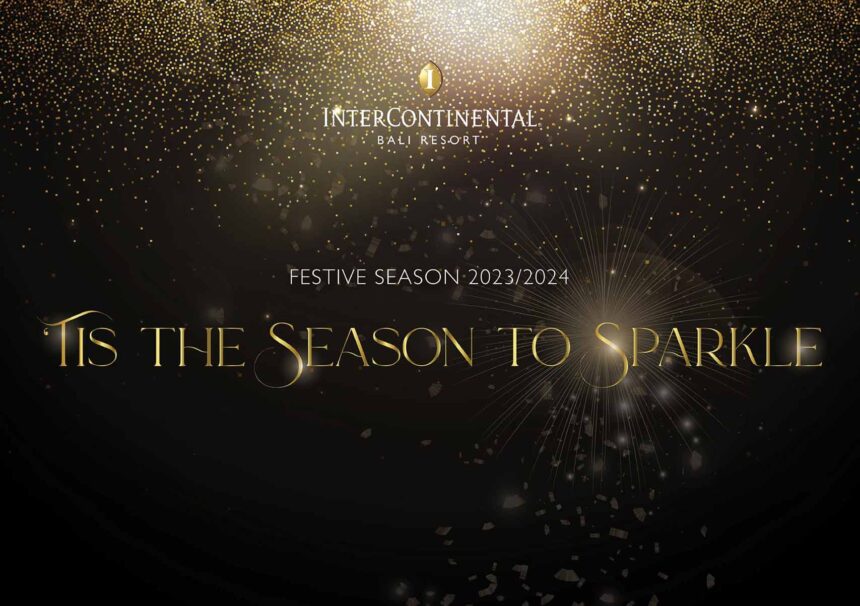 Festive Season 2023/2024 – ‘Tis The Season to Sparkle